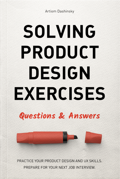 Solving product design exercises By https://res.cloudinary.com/dqmmpbow6/image/upload/v1696255356/danielsarkwa.com/books/Book_Cover-3_oi0mr4.png